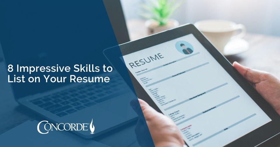 8-impressive-skills-to-list-on-your-resume-concorde-career-colleges